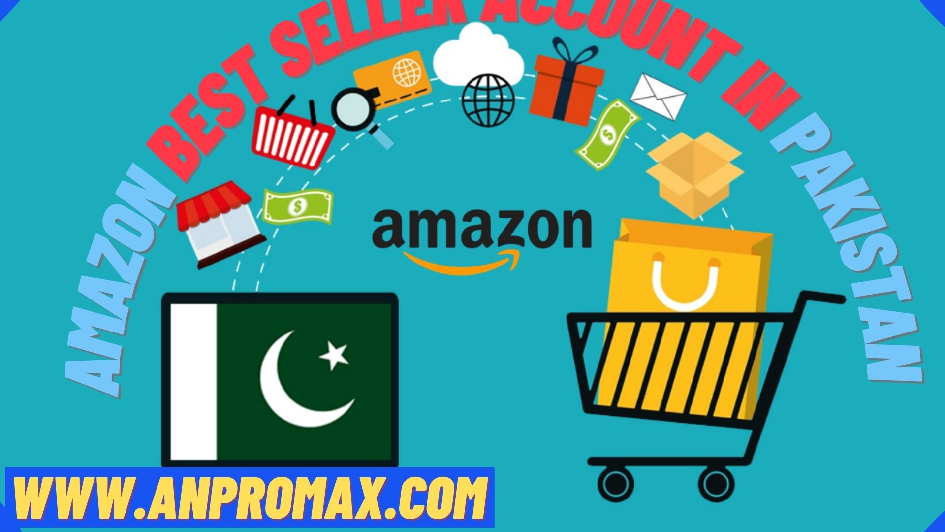 Amazon Best Seller Account in Pakistan
